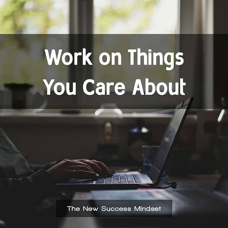 Pursuing Passion: The Power of Working on Things You Care About